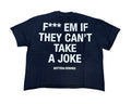 Bottega Desires Fuck Em Black Tee